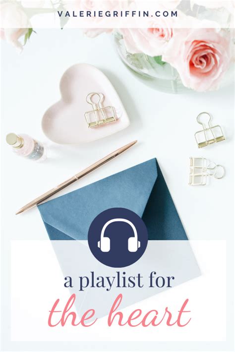 A Playlist for the Heart | Valerie Griffin