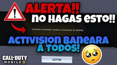 ALERTA NO HAGAS ESTO OH PERDERÁS TU CUENTA de COD MOBILE ACTIVISION