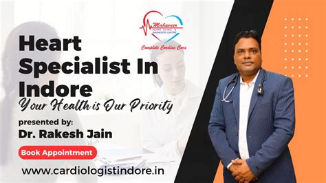 Heart Specialist In Indore Simple Steps To Better Health