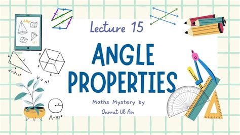 Angle Properties Lecture 15 Mystery Mathematics By Qurrat Ul Ain