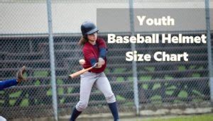 Youth Baseball Helmet Size Chart And Buying Guide | Honest Baseball