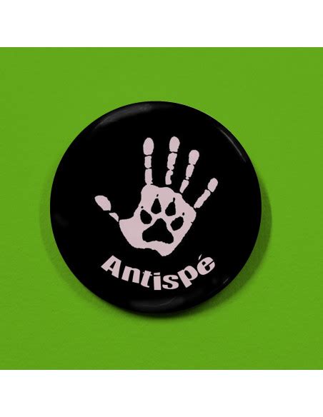 Badge Antisp M Tallique Avec Pingle Au Dos Diam Tre Cm