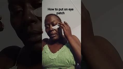 How To Apply Eye Patch Youtube