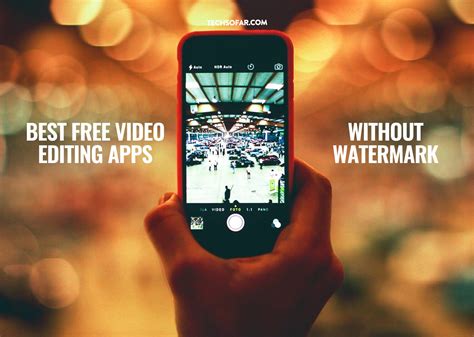 10 Best Free Video Editing Apps Without Watermark Android IOS