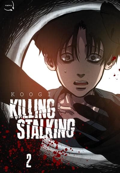 Livre Killing Stalking Vol Killing Stalking Crit Par Koogi