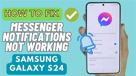 11 Ways Fix Messenger Notifications Not Working On Samsung Galaxy S24