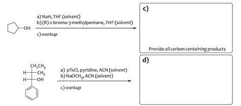 Solved A NaH THF Solvent B R 2 Bromo 3 Methylpentane Chegg