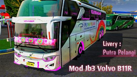 Mod Bussid Livery Putra Pelangi Shd Jb Volvo B R Tronton Youtube