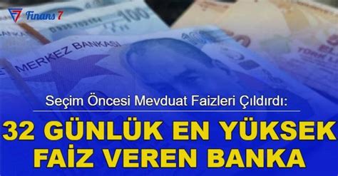 Se Im Ncesi Mevduat Faizleri Ld Rd Te Ayl K En Y Ksek Faiz