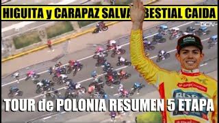 Resumen Etapa Tour De Polonia Carapaz E Higuita Salvan Bestial