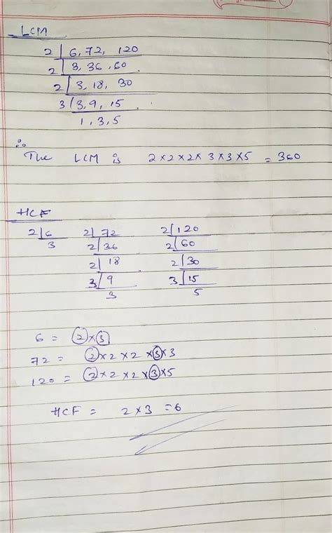 Find The Hcf And Lcm Of 6 72 And 120 Using The Prime Factorization Methodans