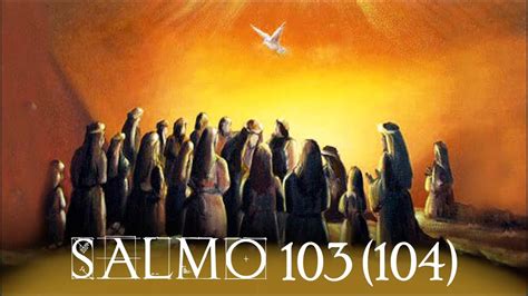 Salmo Vig Lia De Pentecostes Ano A Youtube