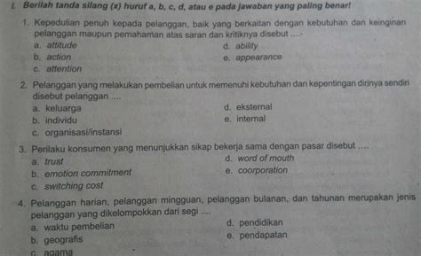 I Berilah Tanda Silang X Huruf A B C D Atau E Studyx