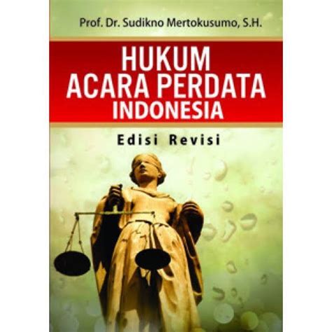 Jual Buku Hukum Acara Perdata Indonesia Prof Dr Sudikno Mertukusumo