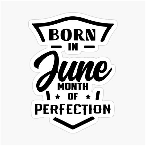 June Birthday Quotes - Birth June by MeroniGDesign | Redbubble June ...