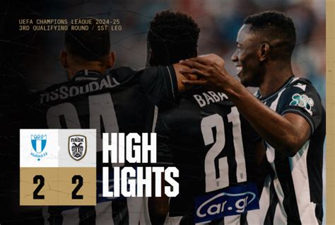 Highlights From Malmo Vs Paok Paokfc