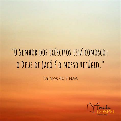 O Senhor dos Exércitos está conosco o Deus de Jacó é o nosso refúgio