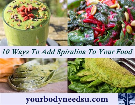 10 Ways To Add Spirulina To Your Food - 10 Spirulina Recipes