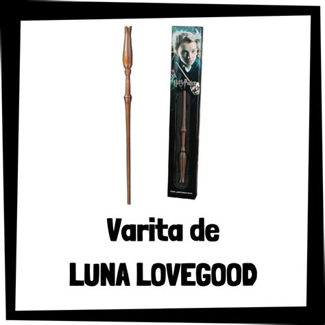 Varita De Luna Lovegood Universo De Harry Potter