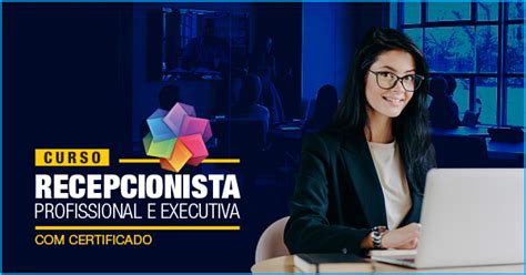 Curso Recepcionista Profissional Certificado Em Dias