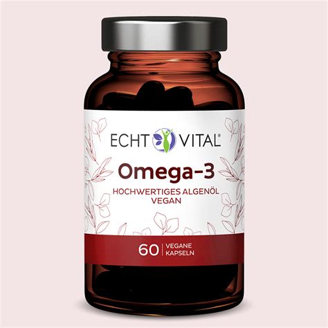 Echt Vital Omega 3 Fettsäuren