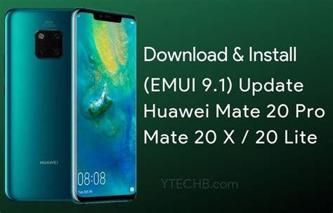 How To Install Emui 9 1 Update On Huawei Mate 20 Pro 20 Lite And 20 X