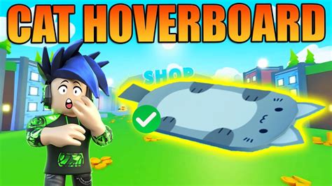 How To Get The Cat Hoverboard In Pet Simulator X Youtube