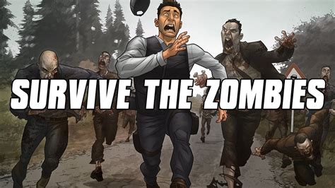 Survive The Zombies Zombie Apocalypse Youtube