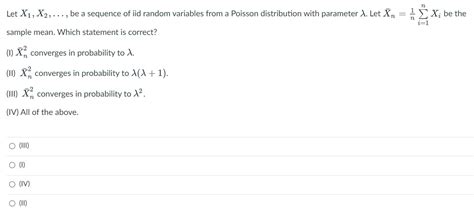 Let X X Be A Sequence Of Iid Random Variables Chegg