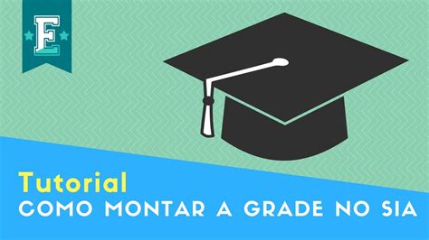 Como montar a grade no SIA Tutorial Estácio YouTube