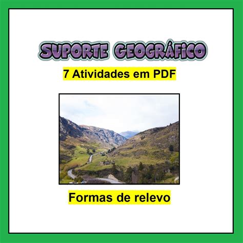 7 Atividades Formas de Relevo Caderno 6 Suporte Geográfico Hotmart