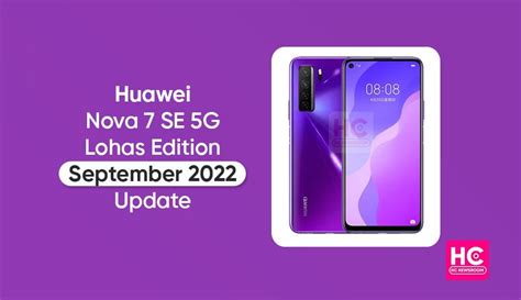 Huawei Nova 7 Se 5g September 2022 Update Is Rolling Huawei Central