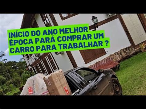 Melhor Poca Para Comprar Um Carro Para Trabalhar Fiorino Frete