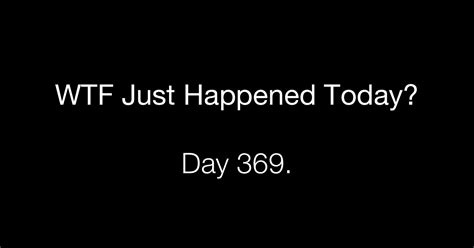 Day Under Pressure What The Fuck Just Happened Today