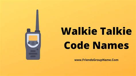 Best Walkie Talkie Code Names