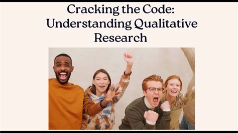 Cracking The Code Understanding Qualitative Research Youtube