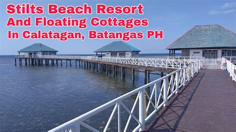 Stilts Beach Resort Floating Cottages In Calatagan Batangas Ph Youtube