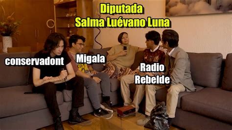 Entrevista a la Diputada Salma Luévano con MIGALA666 y Radio Rebelde