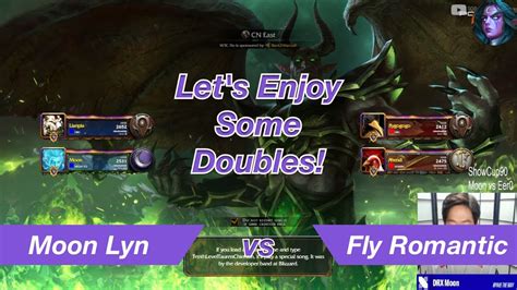 Eng Sub Warcraft Moonlet S Enjoy Some Doubles Moon Lyn Vs Fly