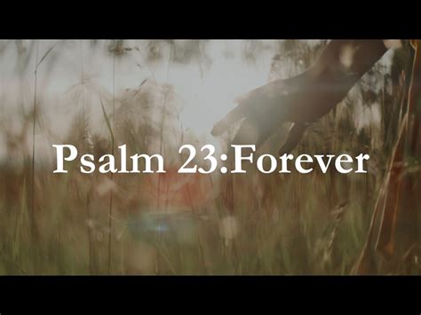 Psalm 23 Forever Rype Tv WorshipHouse Media