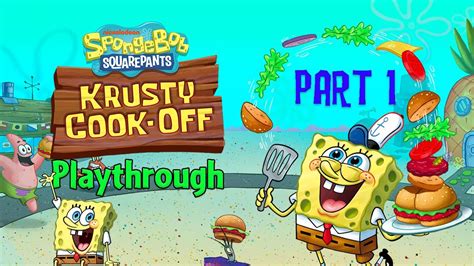 The Krusty Cook Off Begins Let S Play Spongebob Krusty Cook Off