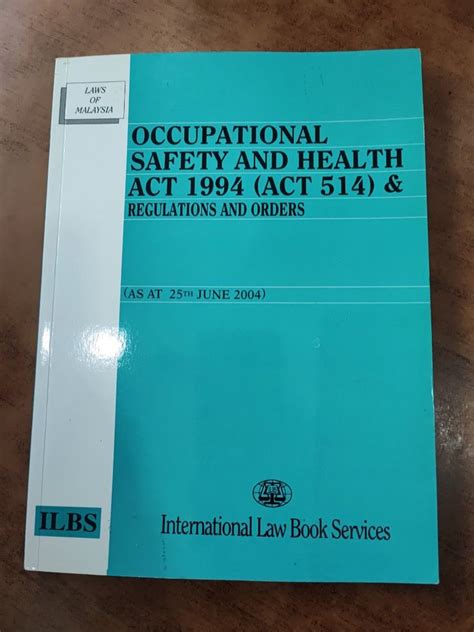 Eng Occupational Safety And Health Act 1994 Act 514 And Regulations And Orders Hobbies