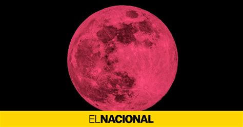 Superluna de Fresa 2024 cuándo es y desde dónde se podrá ver en