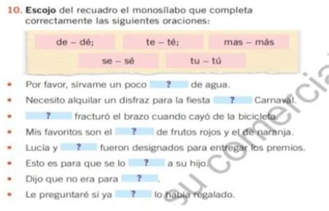 escoja el recuadro monosílabo y completa correctamente los siguientes