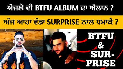 Karan Aujla Album Btfu Surprise Karan Aujla New Song Here There