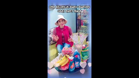 Oma Belanja Buah Buahan Buat Obat Awet Muda Youtube