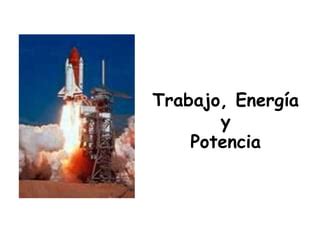 Trabajo Energ A Y Potencia Ppt