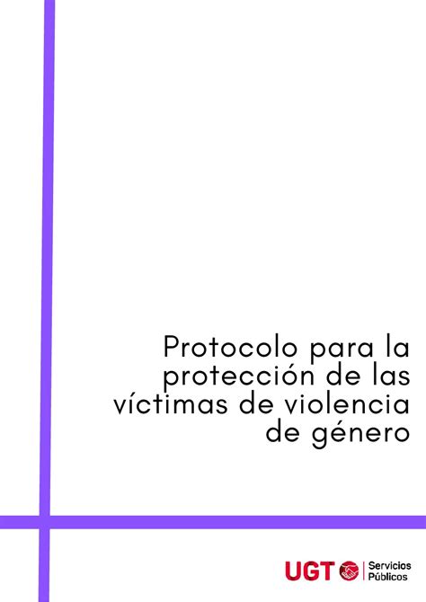 Protocolo Para La Protección De Las Víctimas De Violencia Género En Los