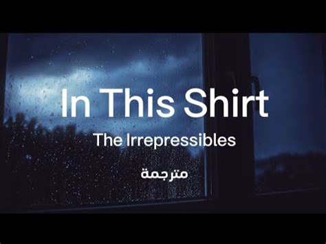 The Irrepressibles In This Shirt Lyrics Youtube