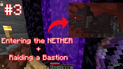 Entering The Nether Raiding A Bastion Minecraft Let S Play